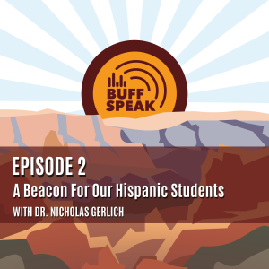 Episode 2 - A Beacon For Our Hispanic Students