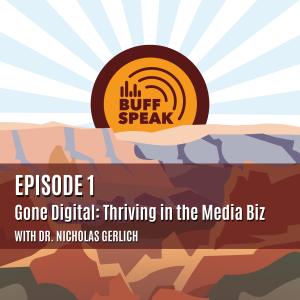 Episode 1 - Gone Digital: Thriving in the Media Biz