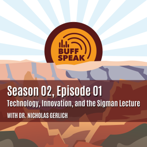 S2Ep01: Technology, Innovation, and the Sigman Lecture